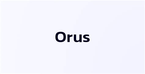 orus.